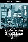 Understanding Social Science : A Philosophical Introduction to the Social Sciences