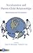 Acculturation and Parent-Child Relationships: Measurement and Development (Monographs in Parenting Series)