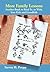More Family Lessons: Another Book to Read To, or With, Your Kids and Grandkids