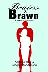 BRAINS & BRAWN: A Novel of Suspense BRAINS & BRAWN: A Novel of Suspense