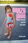 Crazy Love by Sharie Walter