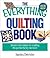The Everything Quilting Boo...