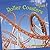 Roller Coasters (Bookworms Chapter Books: Surprising Science)