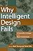 Why Intelligent Design Fails: A Scientific Critique of the New Creationism