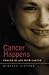 Cancer Happens: Coming of Age with Cancer (Capital Discovery)