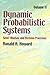 Dynamic Probabilistic Systems, Volume II: Semi-Markov and Decision Processes (Dover Books on Mathematics)