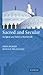 Sacred and Secular: Religion and Politics Worldwide (Cambridge Studies in Social Theory, Religion and Politics)