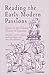 Reading the Early Modern Pa...