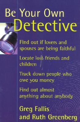 Be Your Own Detective (Paperback)