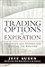 Trading Options at Expiration: Strategies and Models for Winning the Endgame