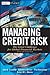 Managing Credit Risk: The G...
