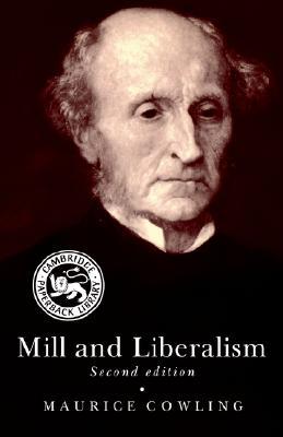 Mill and Liberalism 2ed (Paperback)