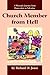 Church Member from Hell: A ...