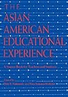 The Asian American Educational Experience