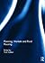 Planning, Markets and Rural Housing by Nick Gallent