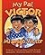 My Pal Victor by Diane Gonzales Bertrand My Pal Victor by Diane Gonzales Bertrand