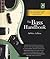 The Bass Handbook: A Comple...