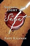 Shining the Light on The Secret