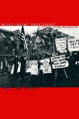 West-Bloc Dissident: A Cold War Memoir (Paperback)