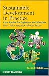 Sustainable Development in Practice: Case Studies for Engineers and Scientists