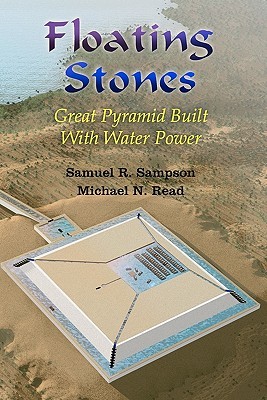 Floating Stones: Great Pyramid built with Water Power (Paperback)