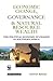 Economic Change Governance and Natural Resource Wealth by David Reed