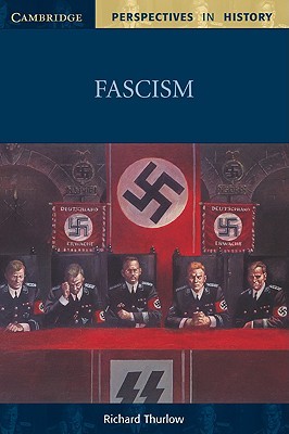 Fascism (Cambridge Perspectives in History)