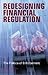 Redesigning Financial Regulation by Justin   O'Brien
