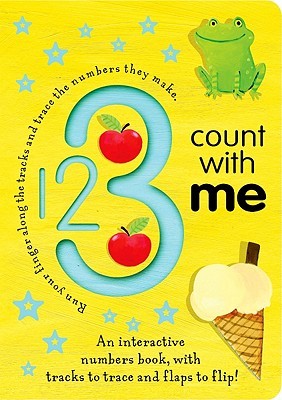 123 Count with Me: An Interactive Numbers Book With Tracks to Trace and Flaps to Flip! (Smart Kids Trace-and-flip)