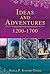 Ideas and Adventures, 1200 to 1700