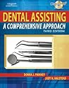 Dental Assisting: A Comprehensive Approach