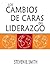 Los Cambios De Caras Del Li...