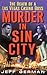 Murder in Sin City  by Jeff German