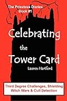 Celebrating the Tower Card: Third Degree Challenges, Shielding, Witch Wars, and Cult Detection