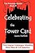 Celebrating the Tower Card: Third Degree Challenges, Shielding, Witch Wars, and Cult Detection