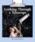 Looking Through a Telescope