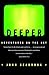 Deeper by John Seabrook