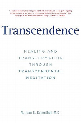 Transcendence: Healing and Transformation Through Transcendental Meditation (Hardcover)