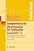 Comprehensive Mathematics for Computer Scientists 1: Sets and Numbers, Graphs and Algebra, Logic and Machines, Linear Geometry (Universitext)