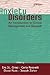Anxiety Disorders: An Introduction to Clinical Management and Research