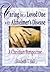 Caring for a Loved One with Alzheimer's Disease (Haworth Religion and Mental Health)