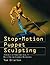 Stop-Motion Puppet Sculpting: A Manual of Foam Injection, Build-Up, and Finishing Techniques