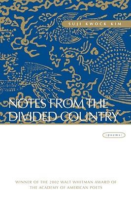 Notes from the Divided Country: Poems (Paperback)