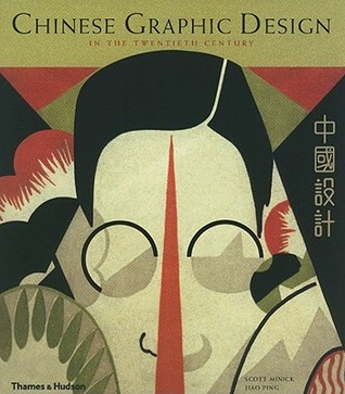 Chinese Graphic Design in the Twentieth Century (Paperback)