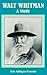 Walt Whitman: A Study