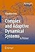 Complex and Adaptive Dynamical Systems: A Primer
