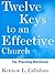 Twelve Keys to an Effective Church, The Planning Workbook by Kennon L. Callahan