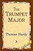 The Trumpet Major