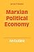 Marxian Political Economy: An outline