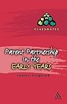 Parent Partnerships in the Early Years (Classmates) Parent Partnerships in the Early Years (Classmates)